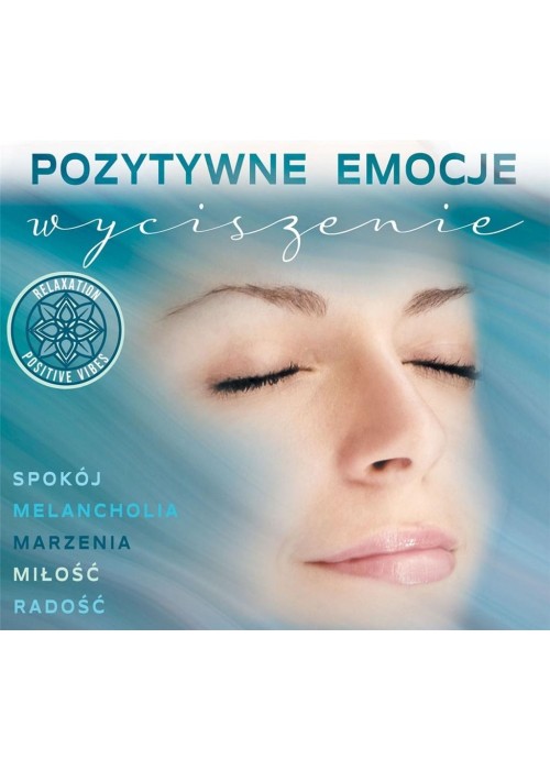 Pozytywne Emocje: Wyciszenie CD