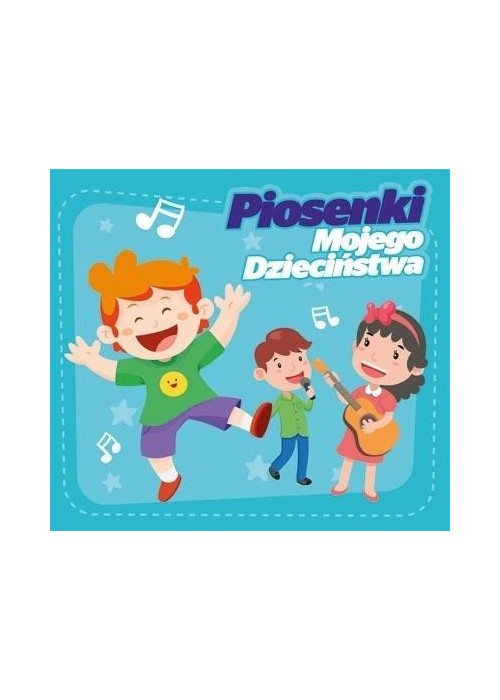 Piosenki Mojego Dzieciństwa CD