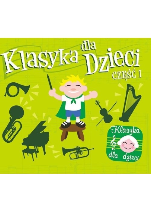 Klasyka dla dzieci cz. 1 CD SOLITON