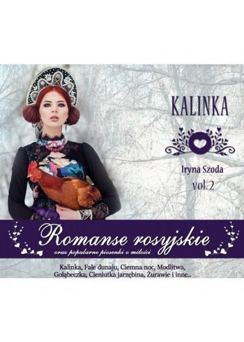 Romanse rosyjskie vol. 2 Kalinka CD