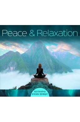 Peace & Relaxation - Relaxing India Spirit