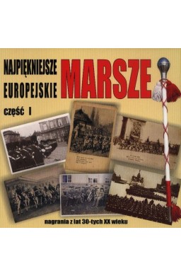 Najpiękniejsze marsze europejskie cz.1 CD