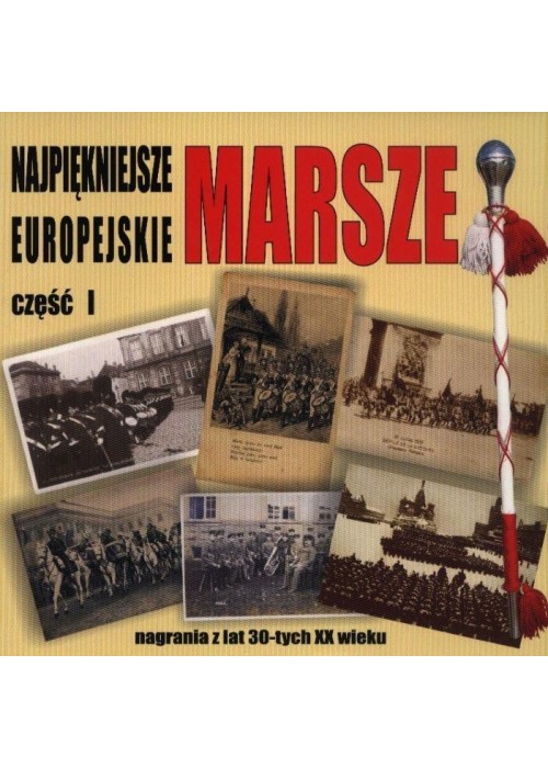 Najpiękniejsze marsze europejskie cz.1 CD