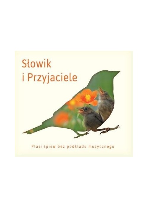 Słowik i przyjaciele (reedycja)