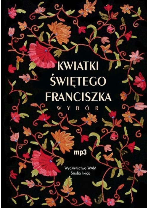 Kwiatki świętego Franciszka. Wybór. Audiobook