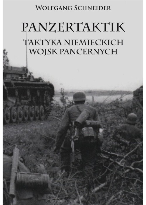 Panzertaktik: Taktyka niemieckich wojsk pancernych