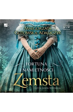 Fortuna i namiętności. Zemsta Audiobook