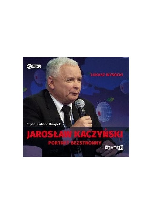 Jarosław Kaczyński. Portret bezstronny audiobook