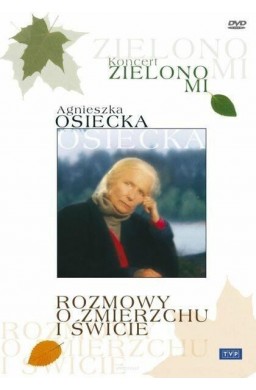 Zielono mi. Rozmowy o zmierzchu i świcie 2 DVD