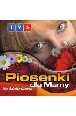 Piosenki dla Mamy