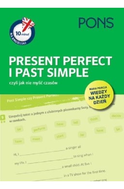 10 minut na ang. Present Perfect i Past Simple