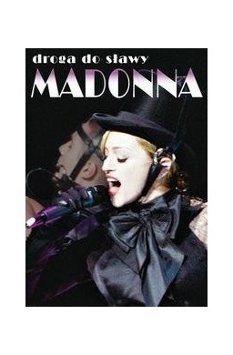 Madonna. Droga do sławy DVD