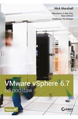 VMware vSphere 6.7 od podstaw