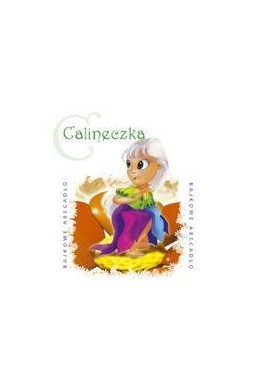 Bajkowe Abecadło - Calineczka