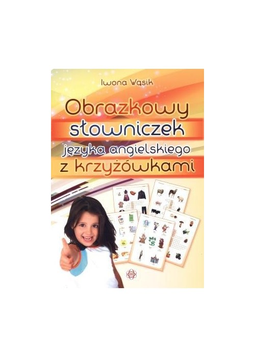 Obrazkowy słowniczek j. angielskiego z krzyżówkami