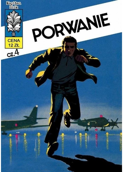 Kapitan Żbik. T. 13 Porwanie