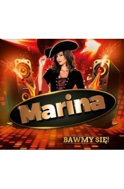 Marina - Bawmy się! CD