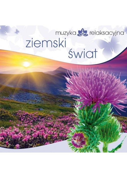 Muzyka relaksacyjna. Ziemski świat CD