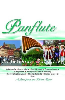 Panflute - Największe szlagiery CD