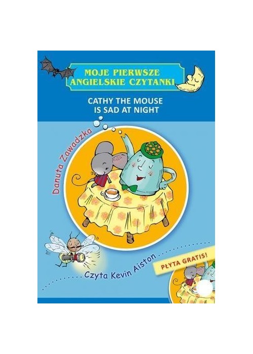 Moje pierwsze angielskie czytanki. Cathy the Mouse