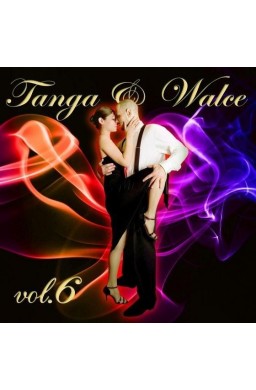 Tanga i walce vol. 6 CD