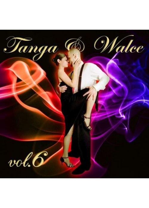 Tanga i walce vol. 6 CD