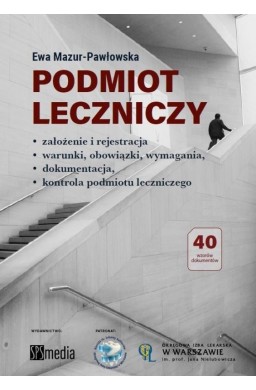 Podmiot leczniczy założenie i rejestracja